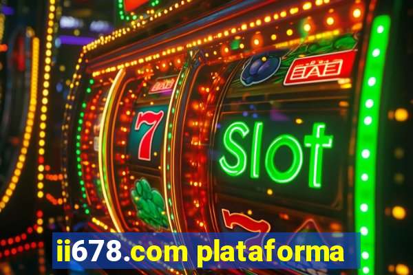 ii678.com plataforma